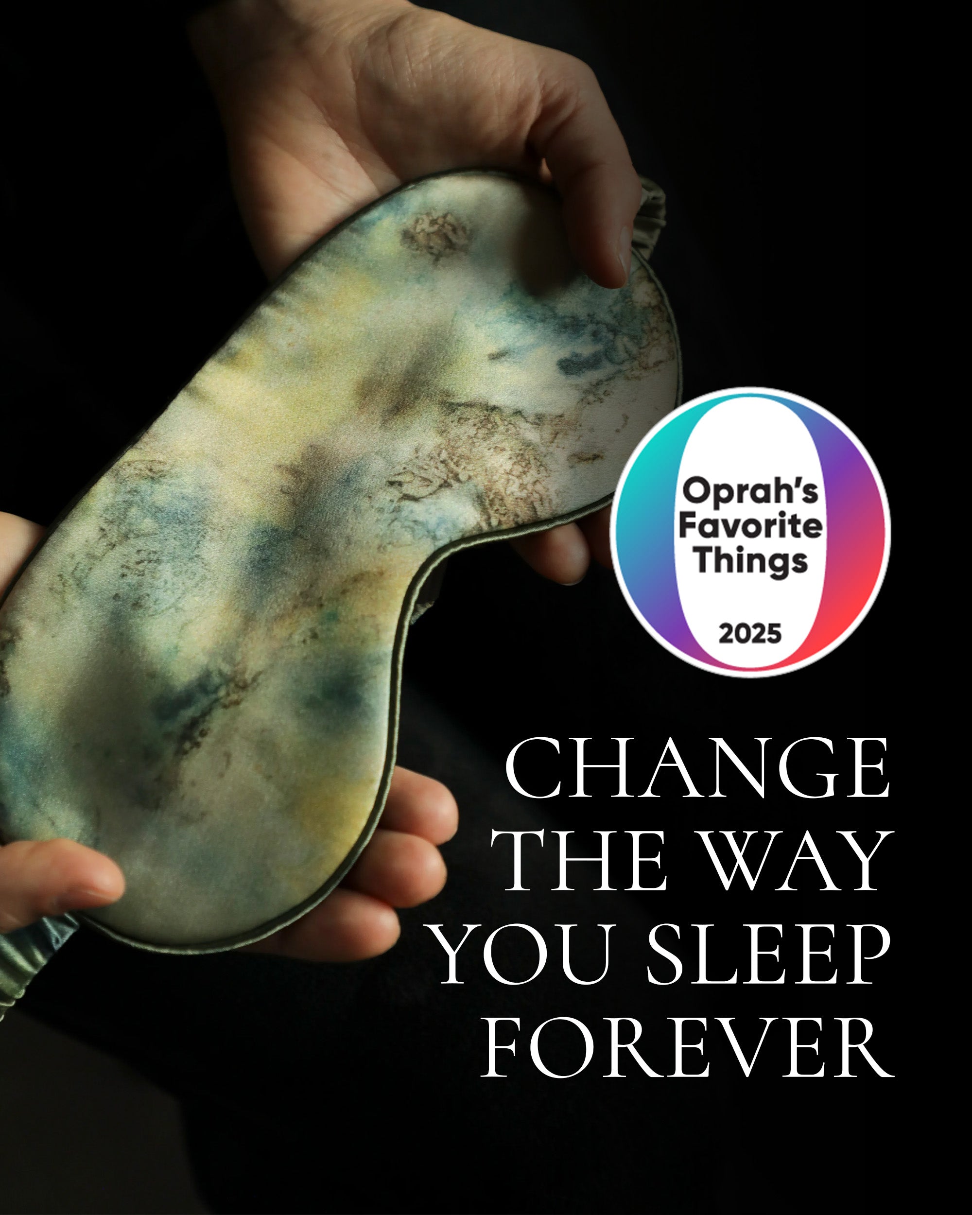 Sleep mask held by a hand with 'Oprah's Favorite Things 2025' logo and text 'Change the way you sleep forever'.